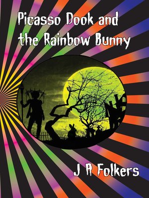 cover image of Picasso Dook and the Rainbow Bunny
